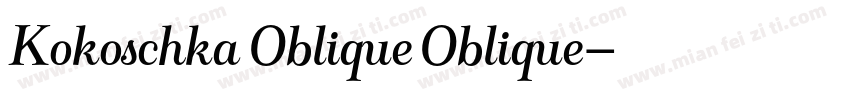 Kokoschka Oblique Oblique字体转换